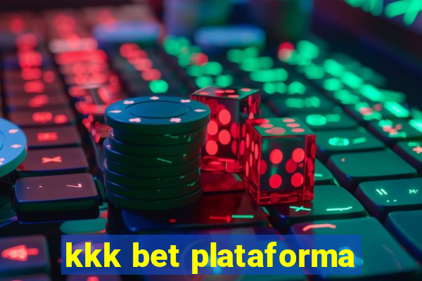 kkk bet plataforma